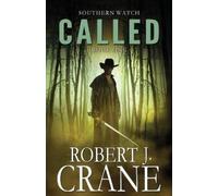 Robert J Crane Called (Tascabile) Southern Watch