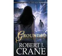 Robert J Crane Grounded (Tascabile) Girl in the Box