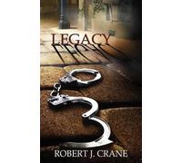 Robert J. Crane Robert J Crane Legacy (Tascabile)