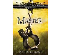 Robert J Crane Master (Tascabile) Sanctuary