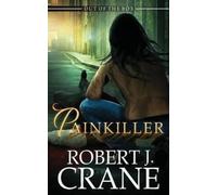 Robert J Crane Painkiller (Tascabile) Girl in the Box