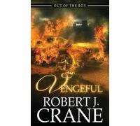 Robert J Crane Vengeful (Tascabile) Girl in the Box