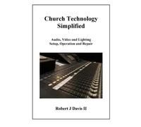 Robert J Davis Church Technology Simplified (Tascabile)