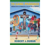 Robert J. Durán The Gang Paradox (Tascabile) Studies in Transgression