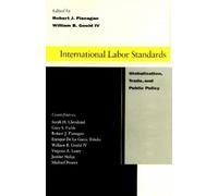 Robert J. Flanagan International Labor Standards (Copertina rigida)