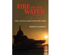Robert J Haddick Fire on the Water, Second Edition (Copertina rigida)