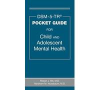 Robert J. Hilt Abrah DSM-5-TR® Pocket Guide for Child and Adolescent (Tascabile)
