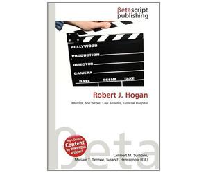 Robert J. Hogan: Murder, She Wrote, Law & Order, General Hospital