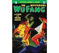 Robert J Hogan The Mysterious Wu Fang #5 (Tascabile) Mysterious Wu Fang