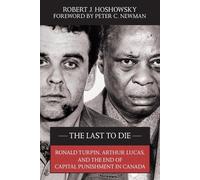 Robert J. Hoshowsky The Last to Die (Tascabile)