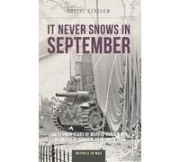 Robert J Kershaw It Never Snows in September (Tascabile)