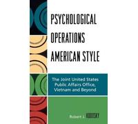 Robert J. Kodosky Psychological Operations American Style (Copertina rigida)