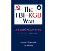 Robert J. Lamphere Tom Shachtman The FBI-KGB War (Tascabile)