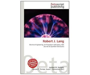 Robert J. Lang: Electrical Engineering, Jet Propulsion Laboratory, IEEE Journal of Quantum Electronics