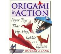 Robert J. Lang Orgami in Action (Tascabile)