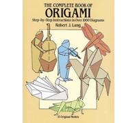 Robert J. Lang The Complete Book of Origami (Tascabile) Dover Origami Papercraft