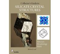 Robert J. Lauf Collector's Guide to Silicate Crystal Structures (Tascabile)