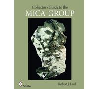 Robert J. Lauf Collector's Guide to the Mica Group (Tascabile)