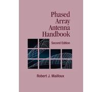 Robert J. Mailloux Phased Array Antenna Handbook (Copertina rigida)