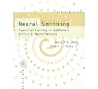 Robert J MarksII Russell Reed Neural Smithing (Tascabile) Bradford Book