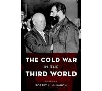 Robert J. McMahon The Cold War in the Third World (Tascabile)