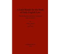 Robert J Meindl Mark T A Latin Reader for the Study of Early Englis (Tascabile)