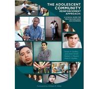 Robert J Meyers Mark D Godley Jan The Adolescent Community Reinforce (Tascabile)