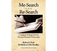Robert J. Nash DeMethra LaSha Bradley Me-Search and Re-Search (Tascabile)