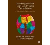 Robert J. Neborsky Josette ten Mastering Intensive Short-Term Dynami (Tascabile)