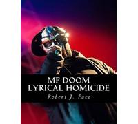 Robert J Pace MF Doom (Tascabile)