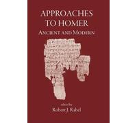 Robert J. Rabel Approaches to Homer (Copertina rigida)