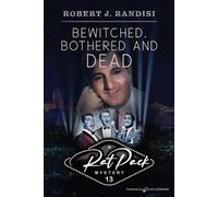 Robert J Randisi Bewitched, Bothered and Dead (Tascabile) Rat Pack Mysteries