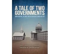 Robert J Renaud Lael D Weinberger A Tale of Two Governments (Tascabile)