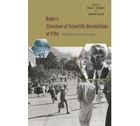Robert J. Richar Kuhn's 'Structure of Scientific Revolutions' at Fif (Tascabile)