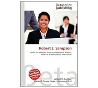 Robert J. Sampson: Center for Advanced Study in the Behavioral Sciences, American Academy of Arts and Sciences