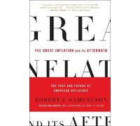 Robert J. Samuelson The Great Inflation and Its Aftermath (Tascabile)