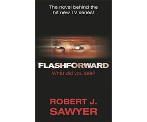 Robert J Sawyer FlashForward (Tascabile)