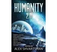 Robert J Sawyer John Varley Humanity 2.0 (Tascabile)
