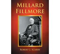Robert J. Scarry Millard Fillmore (Tascabile)