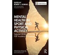 Robert J. Schinke Mental Health in Sport and Physical Activity (Tascabile)