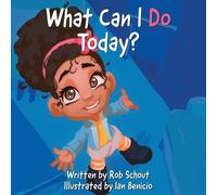 Robert J Schout What Can I Do Today? (Tascabile)