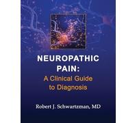 Robert J Schwartzman Neuropathic Pain (Tascabile)