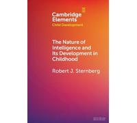 Robert J. Stern The Nature of Intelligence and Its Development in Ch (Tascabile)