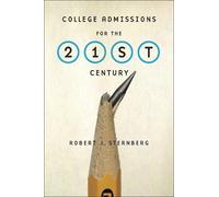 Robert J. Sternberg College Admissions for the 21st Century (Copertina rigida)