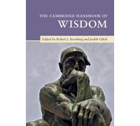 Robert J. Sternberg The Cambridge Handbook of Wisdom (Tascabile)