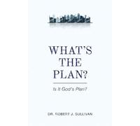 Robert J Sullivan What's the Plan (Tascabile)