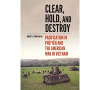 Robert J. Thompson Clear, Hold, and Destroy (Copertina rigida)