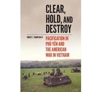 Robert J. Thompson Clear, Hold, and Destroy (Tascabile)
