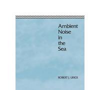 Robert J Urick Ambient Noise in the Sea (Tascabile)