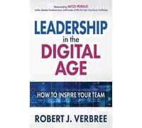 Robert J. Verbree Leadership in the Digital Age (Tascabile)